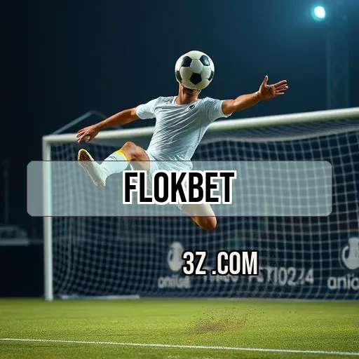 Apostando com Estilo no Flokbet: A Experiência Única de Betting
